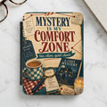 Cover with vintage mystery theme, featuring "Mystery is My Comfort Zone" text.