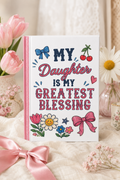 Personalized Daughter Journal with My Daughter is My Greatest Blessing white coquette keepsake notebook cover surrounded by florals and ribbons