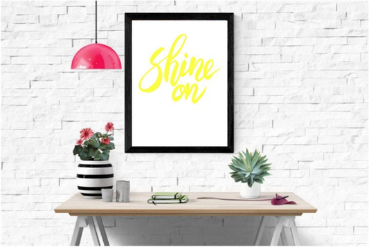 Bright and Cheerful Quote Poster, Yellow "Shine On" Quote Art Print, Home and Living, Unique Wall Art, Printable Wall Art, Wall Art Poster