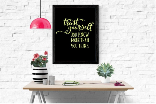 Positive Quote "Trust Yourself", Inspirational Art, Motivational Quote, Quote Wall Art, Inspiring Art, Modern Wall Art, Motivational Art