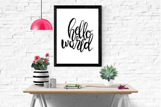 Classic and Clean, Black and White Art Print, Minimalistic Print, Quote Art "Hello World" Inspiring Art,Home Decor, Apartment Decor,