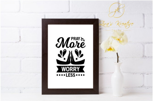 Pray More Worry Less Quote Art, Instant Download, Digital Poster, Wall Art Printable