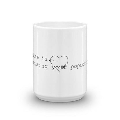 Funny Coffee Mug-Love is sharing popcorn