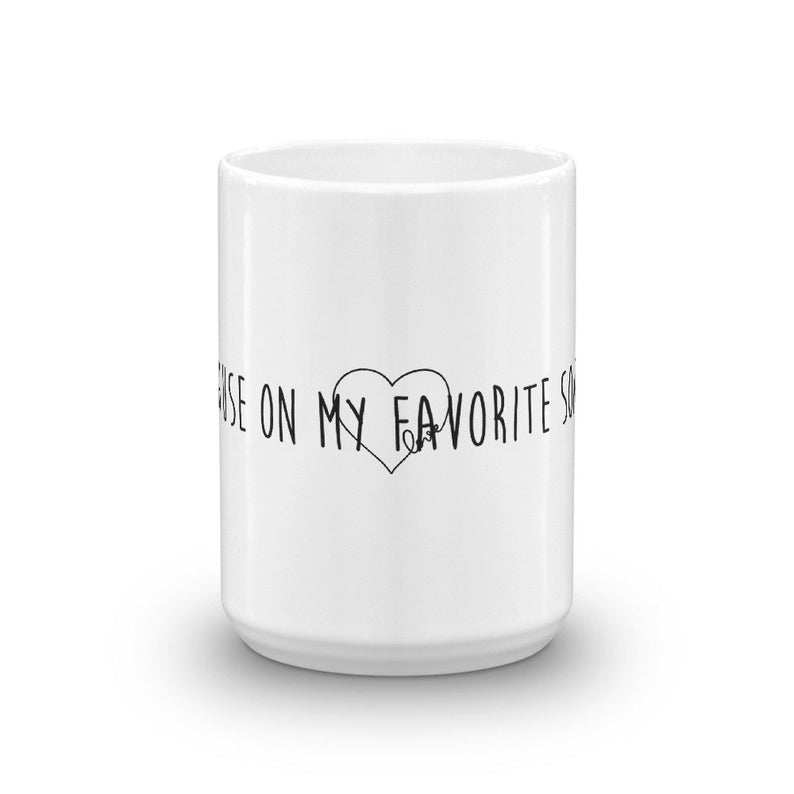 Funny Coffee Mug-I'd pause my favorite song just for you