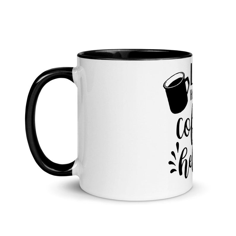 Funny Coffee Mug-LIFE Happens, Coffee Helps