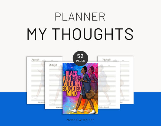 My Thought planner | Black and Fine with an Educated mind | Daily Planner| Instant PDF Download