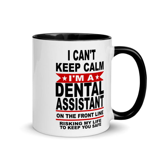I Am A Dentist Assistant Coffee Mug