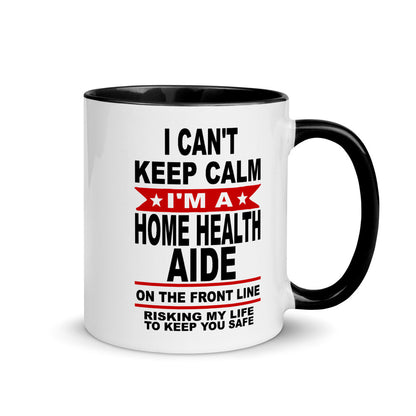 I Am A Home Heath Aid Coffee Mug