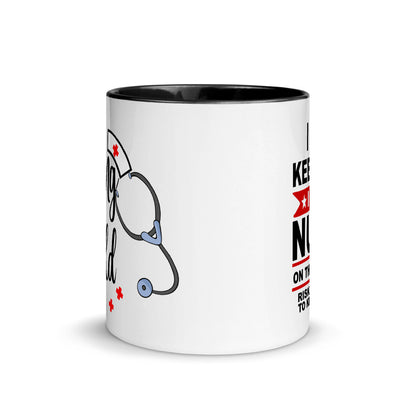 I Am A Nurse Coffee Mug