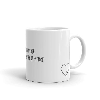 Funny Coffee Mug-If Love is the answer, could you rephrase the question?