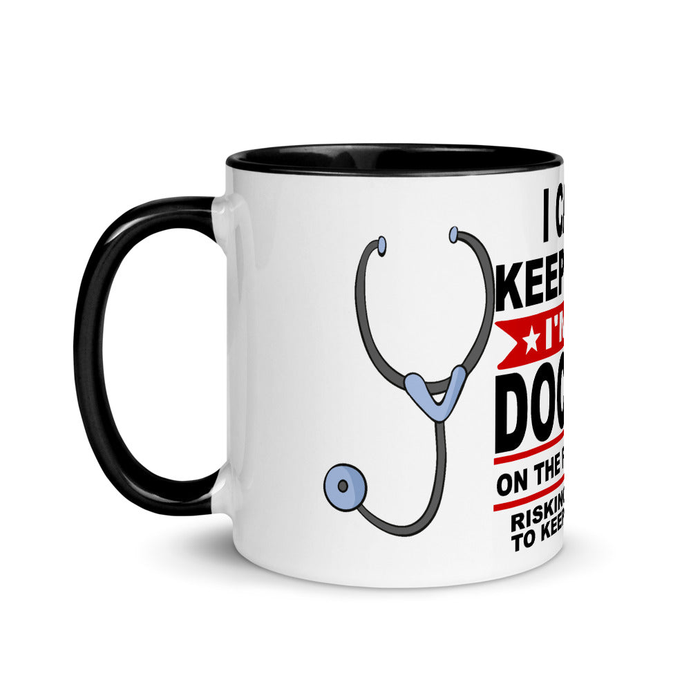 I am Doctor Coffee Mug-